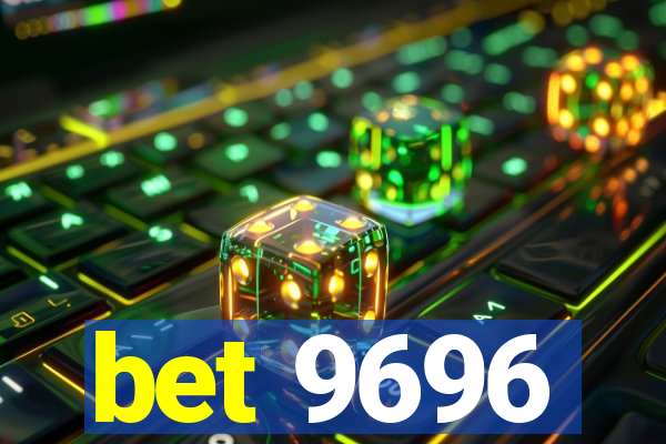 bet 9696